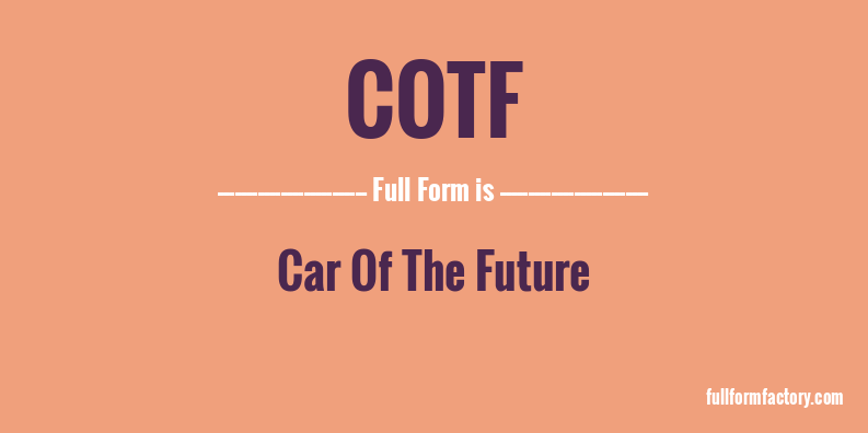 cotf-full-form