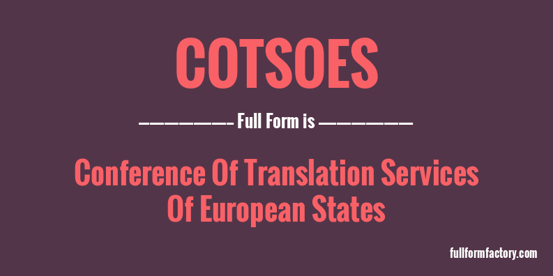 cotsoes-full-form