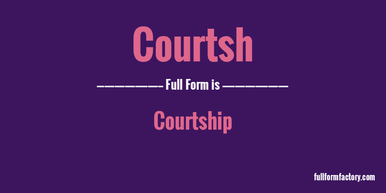 courtsh-full-form