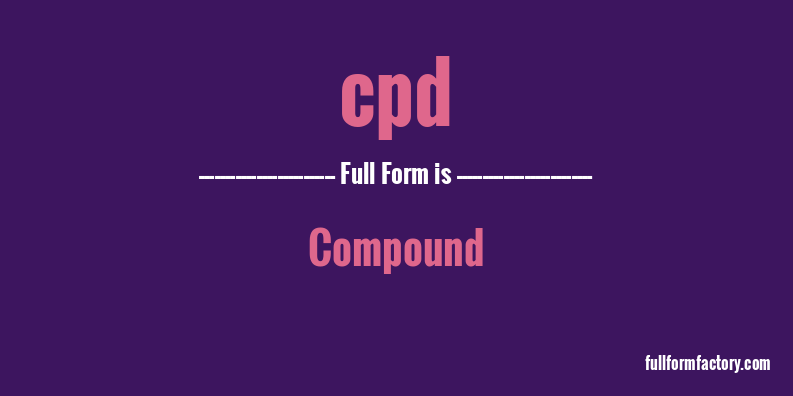 cpd-full-form