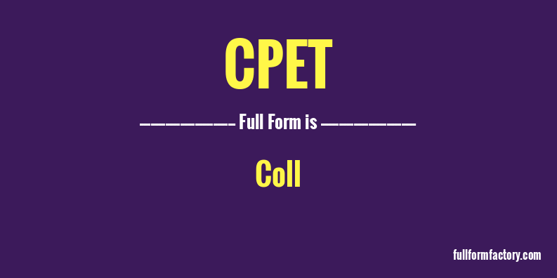 cpet-full-form