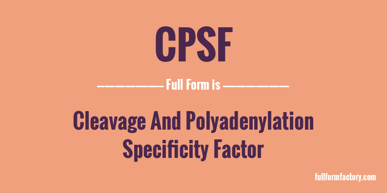 cpsf-full-form