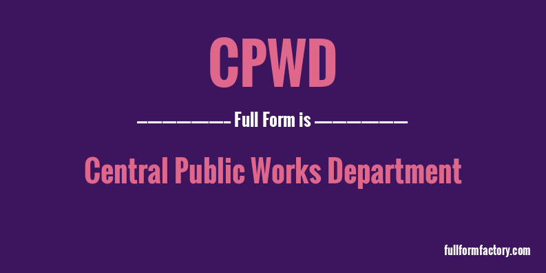 cpwd-full-form