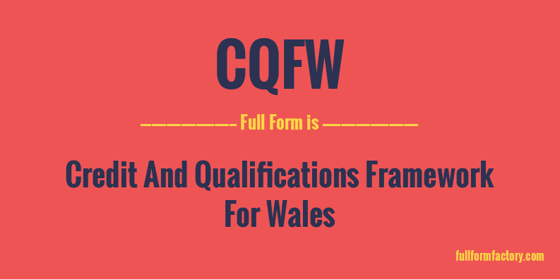 cqfw-full-form