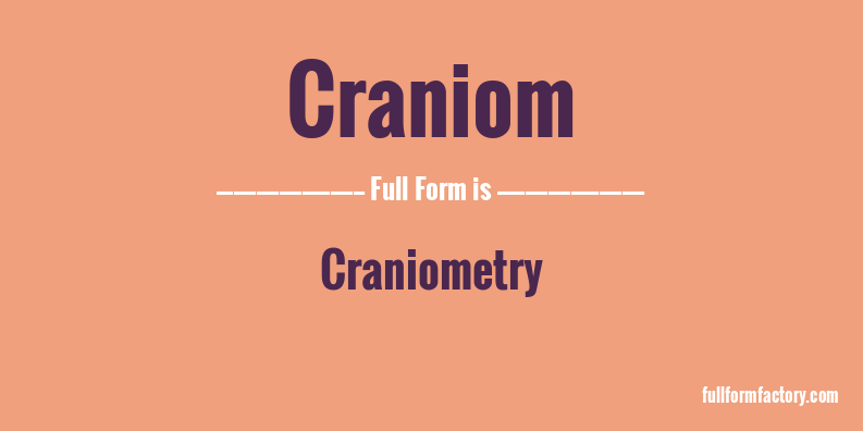 craniom-full-form