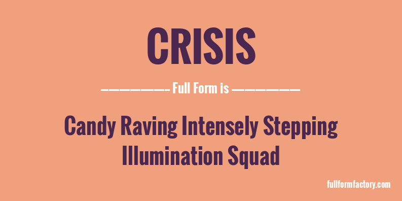 crisis-full-form