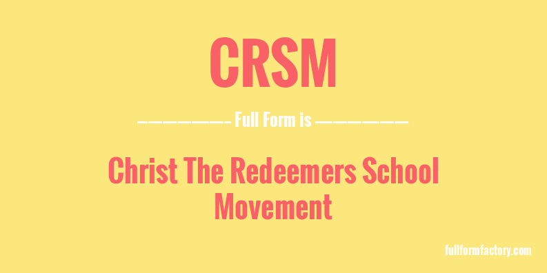 crsm-full-form