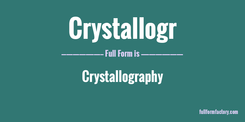 crystallogr-full-form