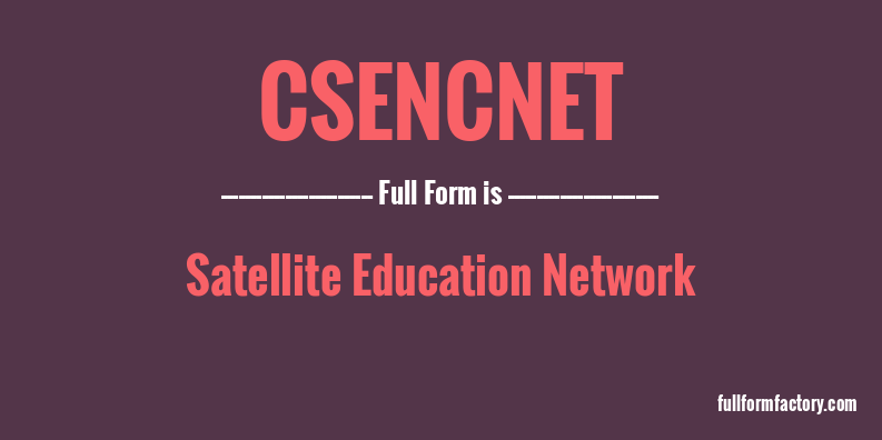 csencnet-full-form