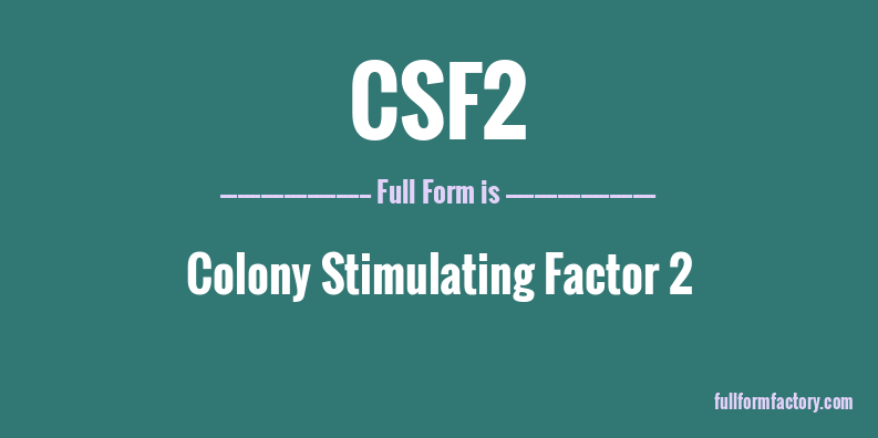 csf2-full-form