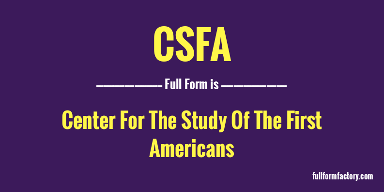 csfa-full-form