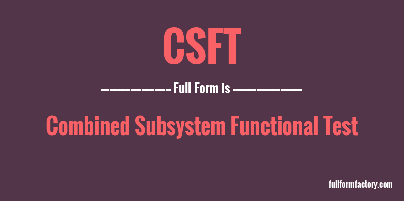 csft-full-form