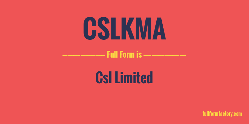 cslkma-full-form