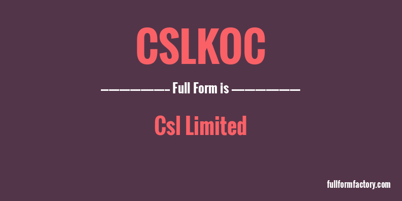 cslkoc-full-form