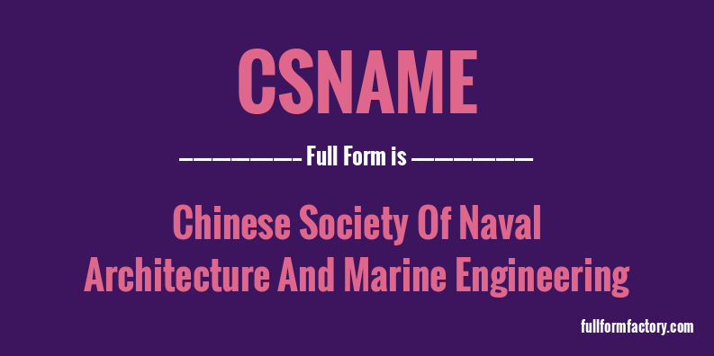 csname-full-form