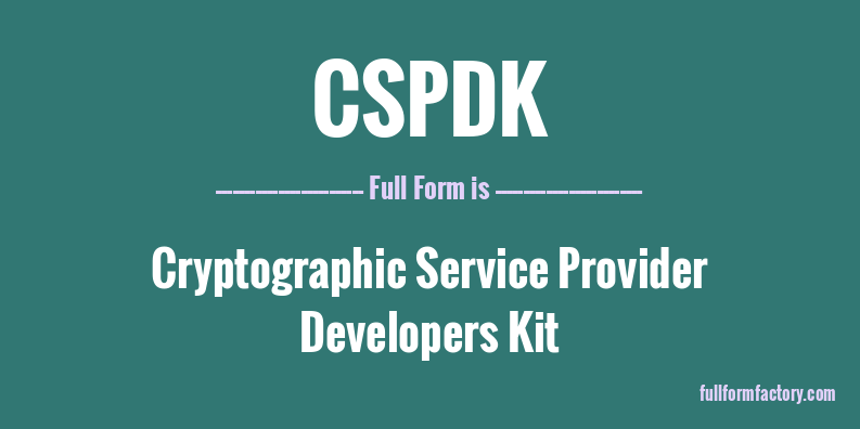 cspdk-full-form