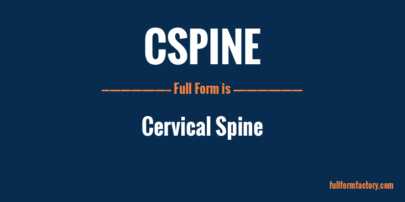 cspine-full-form