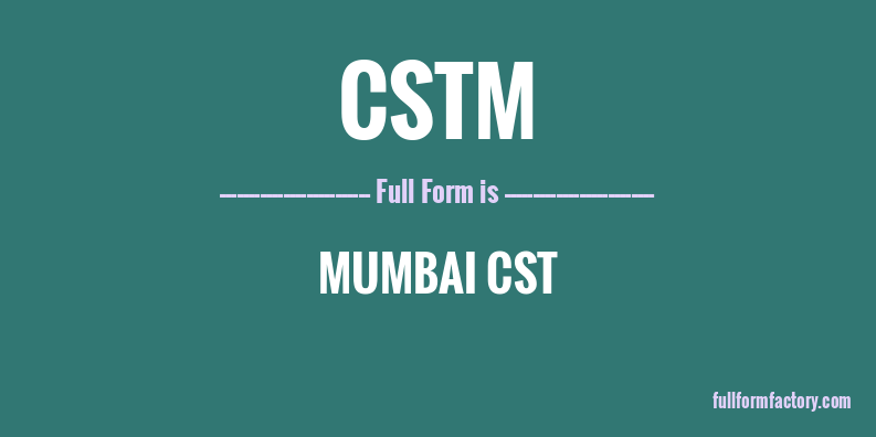 cstm-full-form