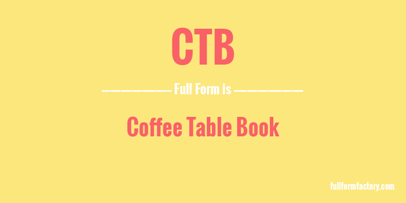 ctb-full-form