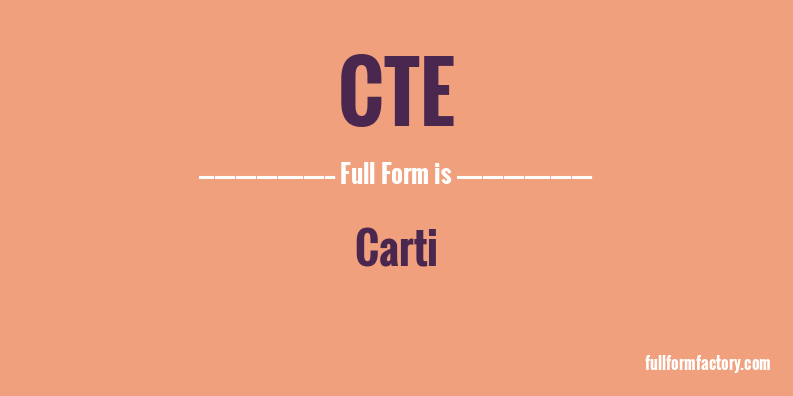 cte-full-form