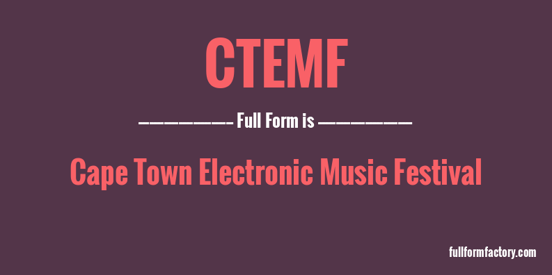 ctemf-full-form