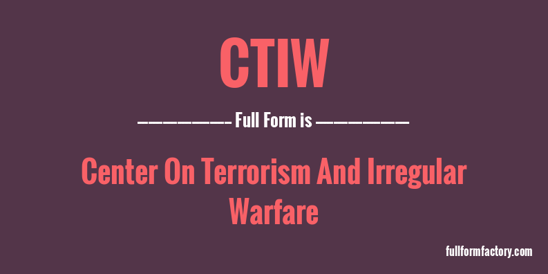 ctiw-full-form