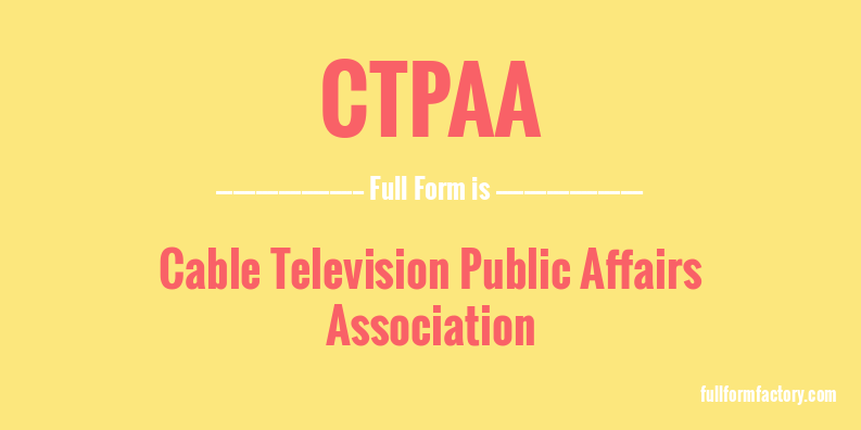 ctpaa-full-form