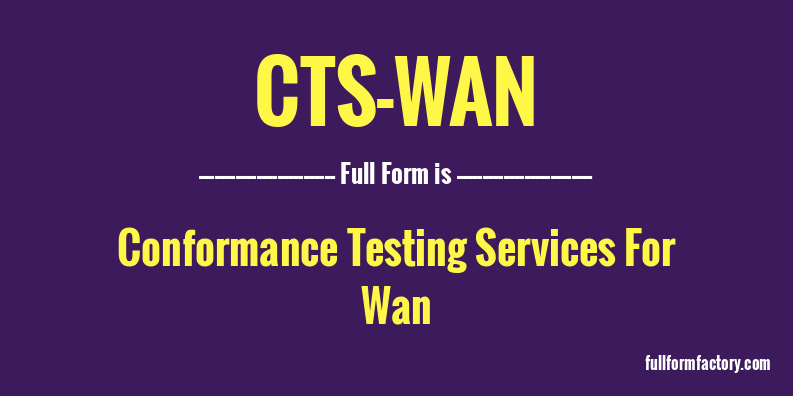 cts-wan-full-form