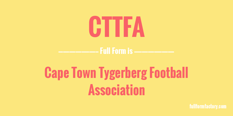 cttfa-full-form