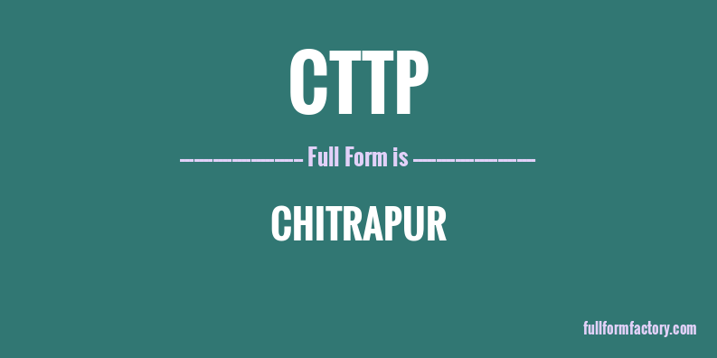 cttp-full-form