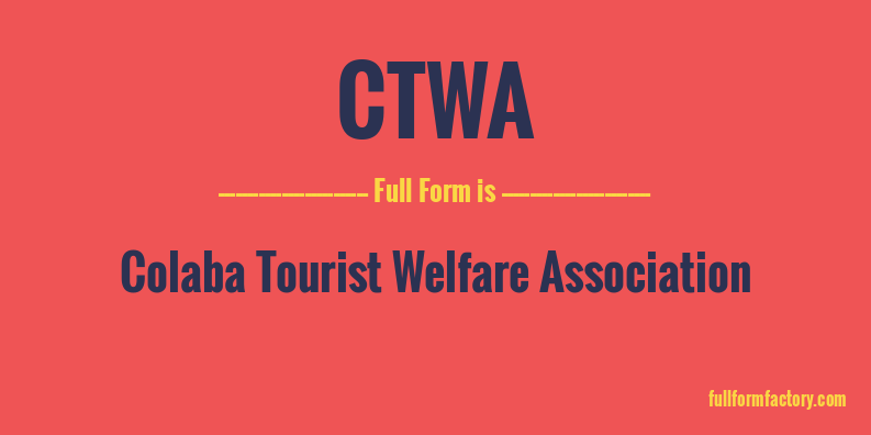 ctwa-full-form