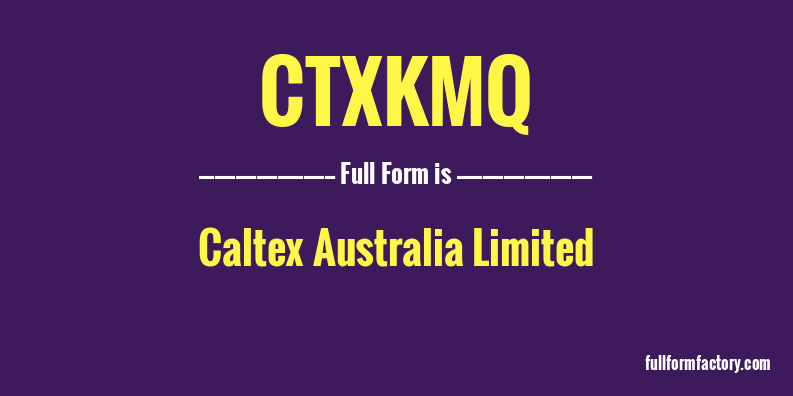 ctxkmq-full-form