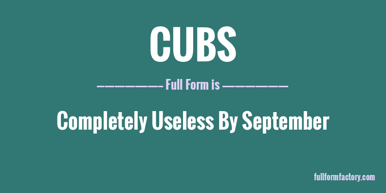 cubs-full-form