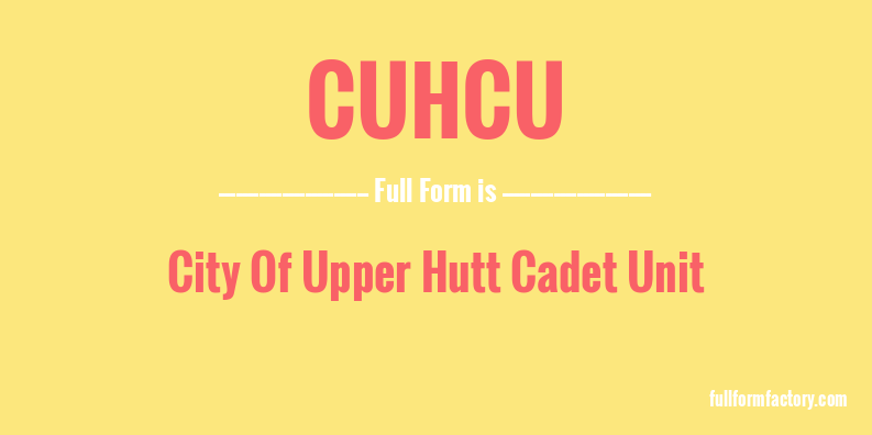 cuhcu-full-form