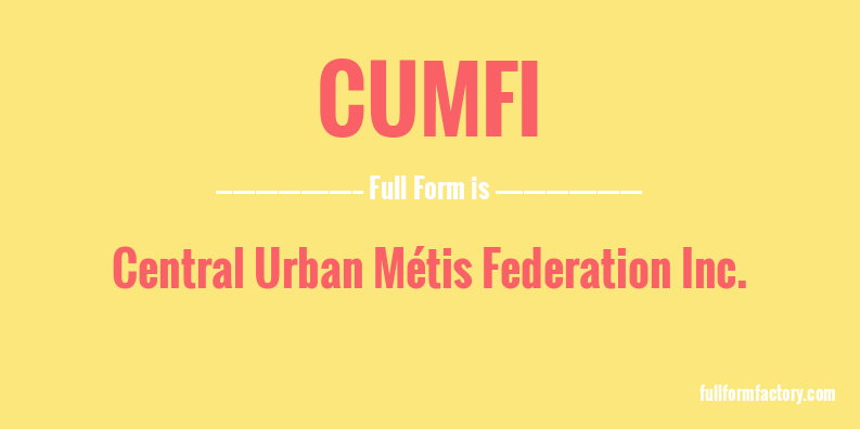 cumfi-full-form