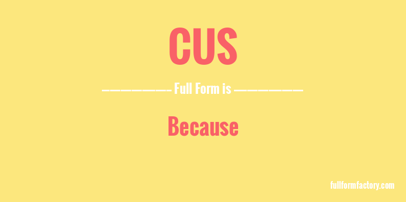 cus-full-form