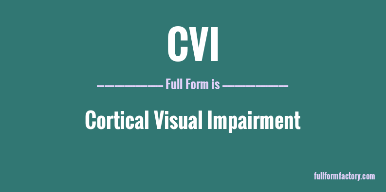 cvi-abbreviation-meaning-fullform-factory