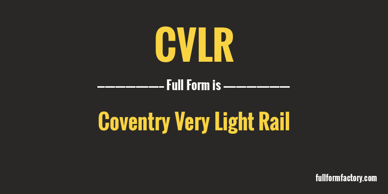 cvlr-full-form