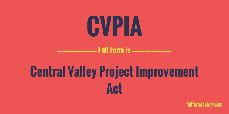 cvpia-full-form
