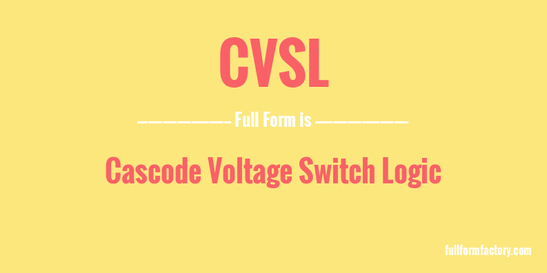 cvsl-full-form