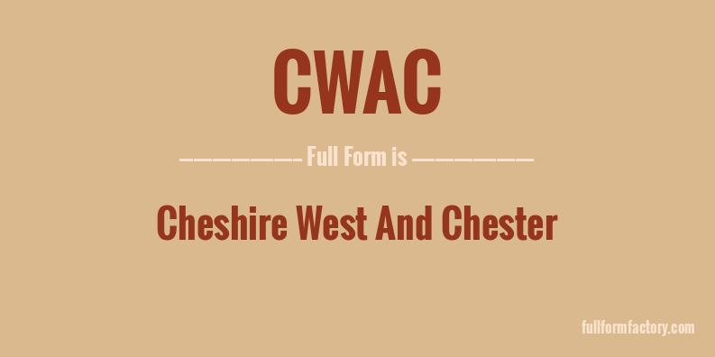 cwac-full-form