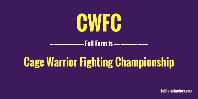 cwfc-full-form