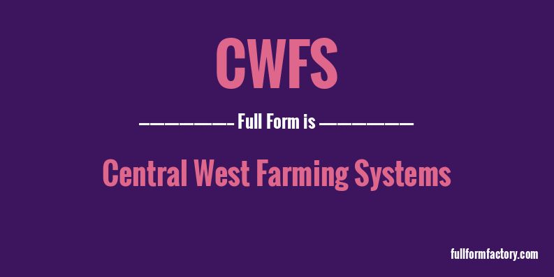 cwfs-full-form