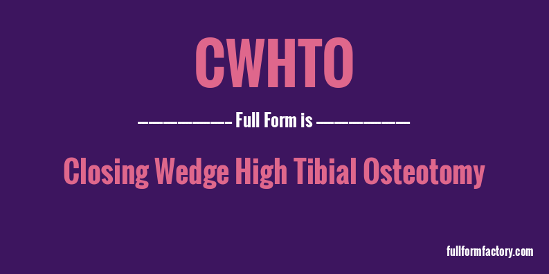 cwhto-full-form