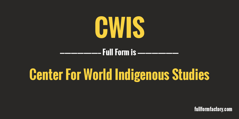 cwis-full-form