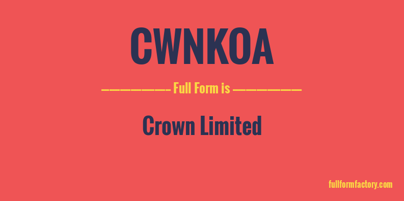 cwnkoa-full-form