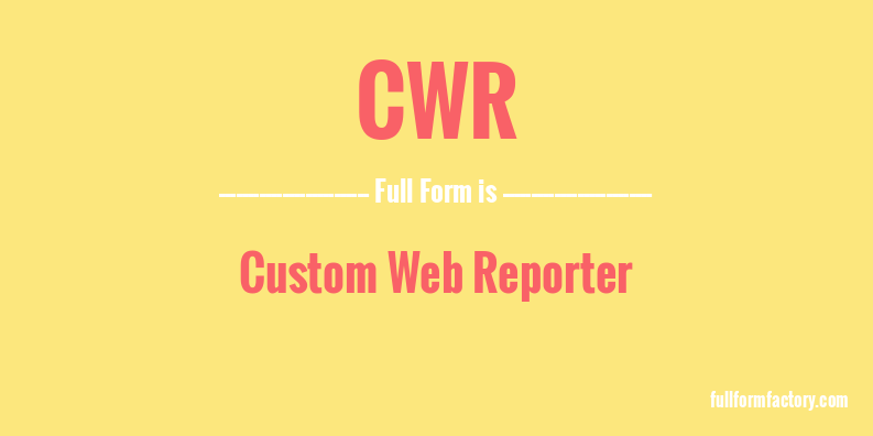 cwr-full-form