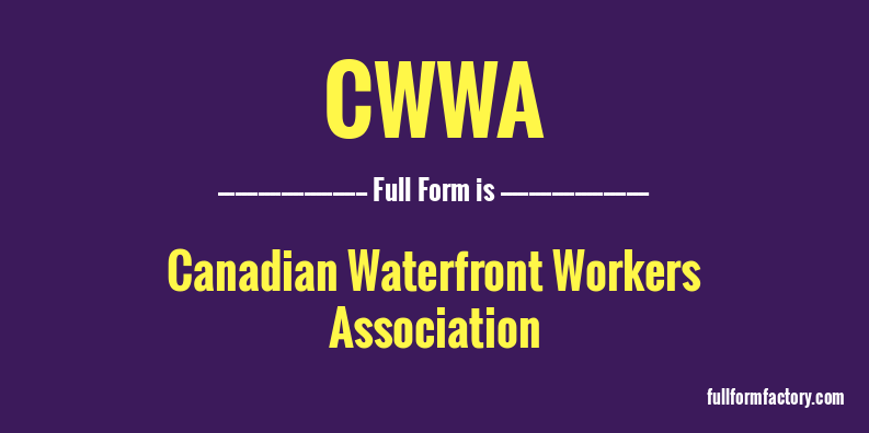 cwwa-full-form