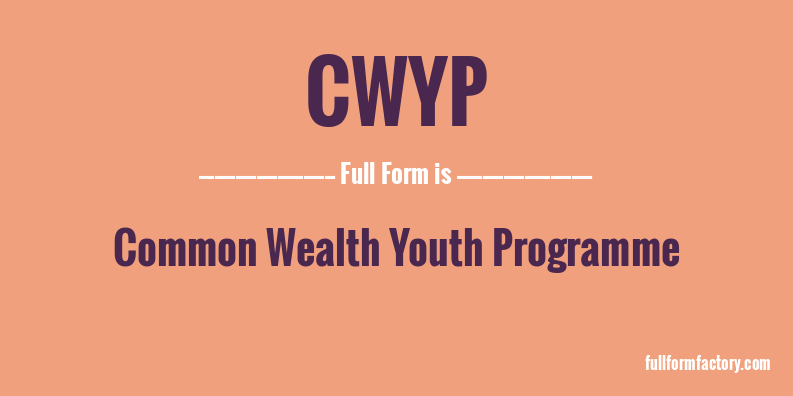 cwyp-full-form