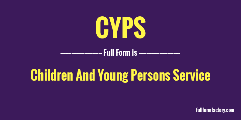 cyps-full-form